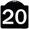 Signmission Sign with Number 20 Heavy-Gauge Aluminum Architectural Sign, 18" x 18", BW-1818-22902 A-DES-BW-1818-22902 - alternate 1